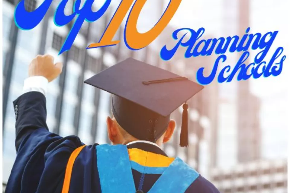 Photo of graduating student in cap and gown from the back with overlaid graphic text "Top 10 Planning Schools"